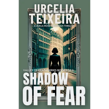 Shadow of Fear: A Jorja Rose Christian Suspense Thriller