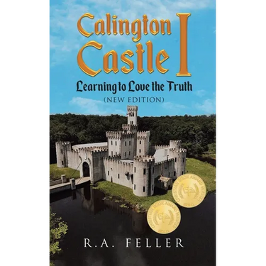 Calington Castle I: Learning to Love the Truth