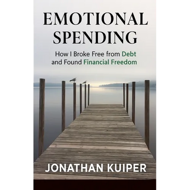Emotional Spending: How I Broke Free from Debt and Found Financial Freedom
