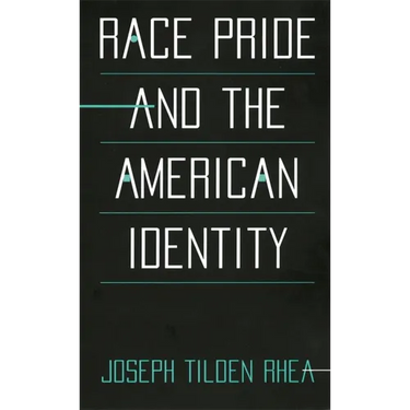 Race Pride and the American Identity