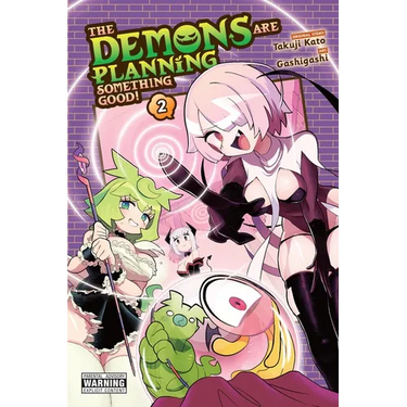 The Demons Are Planning Something Good!, Vol. 2: Volume 2