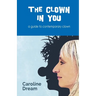 The clown in you