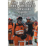 The Disaster Preparedness Survival Guide: 10 Tips on How to Plan and Prepare for Any Emergency