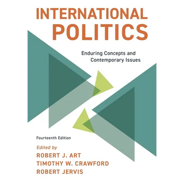International Politics: Enduring Concepts and Contemporary Issues
