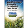 Natural Protein-Based Strategies for Batteries