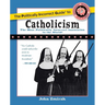 The Politically Incorrect Guide to Catholicism