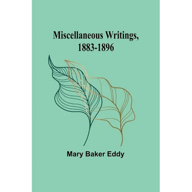 Miscellaneous Writings, 1883-1896