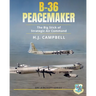 B-36 Peacemaker: The Big Stick of Strategic Air Command