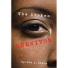 The Broken Survivor