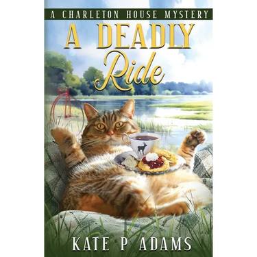 A Deadly Ride (A Charleton House Mystery Book 4)