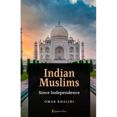 Indian Muslims since Independence