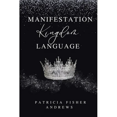 Manifestation: Kingdom Language