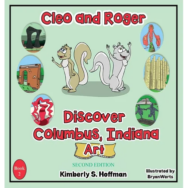 Cleo and Roger Discover Columbus, Indiana - Art