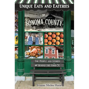Unique Eats and Eateries of Sonoma County