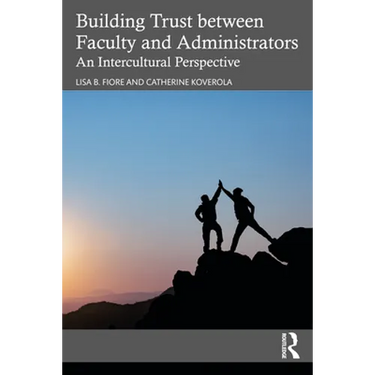 Building Trust Between Faculty and Administrators: An Intercultural Perspective