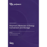 Polymeric Materials in Energy Conversion and Storage