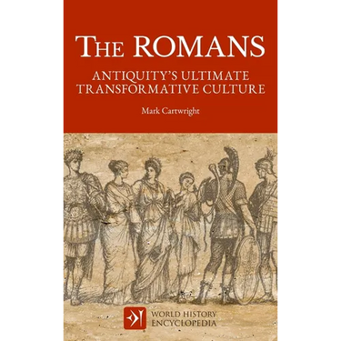 The Romans: Antiquity's Ultimate Transformative Culture