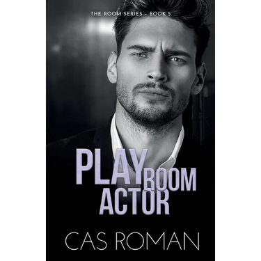 Play Room Actor: A Mental Health Rep and Workplace MM Romance
