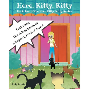 Here, Kitty, Kitty: Book Two of the Here Kitty, Kitty Series