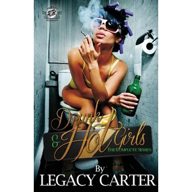 Drunk & Hot Girls (The Cartel Publications Presents)