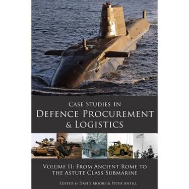 Case Studies in Defence Procurement Volume II