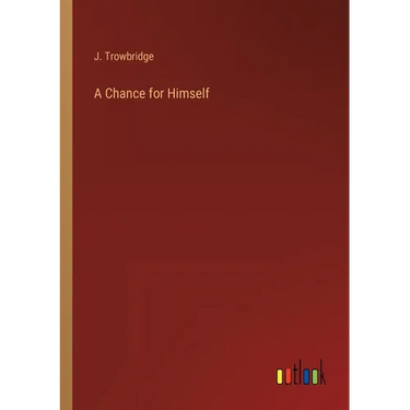 A Chance for Himself
