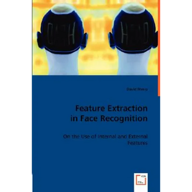 Feature Extraction in Face Recognition
