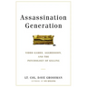 Assassination Generation: Video Games, Aggression, and the Psychology of Killing