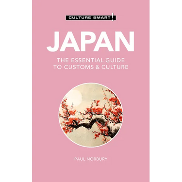 Japan - Culture Smart!: The Essential Guide to Customs & Culture