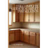 The Complete Guide to Cabinet Installation