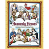 Heavenly Heroes: Christian Saint Coloring Book