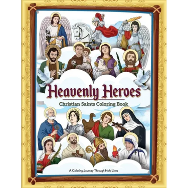Heavenly Heroes: Christian Saint Coloring Book