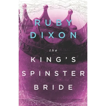 The King's Spinster Bride