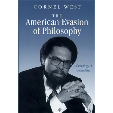 American Evasion of Philosophy: A Genealogy of Pragmatism