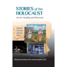 Stories of the Holocaust: Art for Healing and Renewal, Volume II: On Screen and in the Gallery: VOLUME II On Screen and in the Gallery