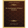 The Autobiography Of Robert Watchorn