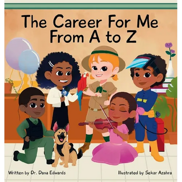 The Career for Me from A to Z