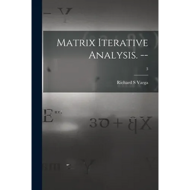Matrix Iterative Analysis. --; 3