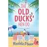 The Old Ducks' Hen Do