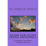 Divine Dialogues: 52 Spiritual Conversations to Enhance Your Life