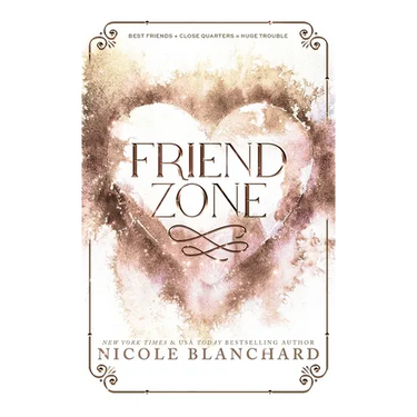 Friend Zone: A Friends to Lovers / Forced Proximity Romance