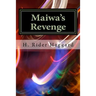 Maiwa's Revenge