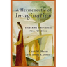 Hermeneutic of Imagination: Unlocking Scripture's Full Potential
