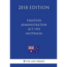 Taxation Administration Act 1953 (Australia) (2018 Edition)