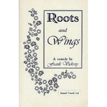 Roots And Wings - A Comedy