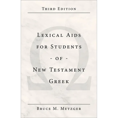 Lexical AIDS for Students of New Testament Greek