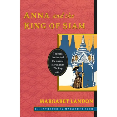 Anna and the King of Siam: Commemorative Edition