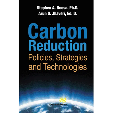 Carbon Reduction: Policies, Strategies and Technologies