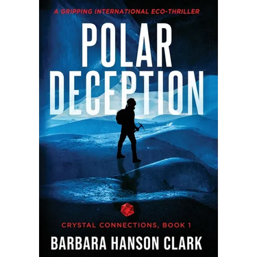 Polar Deception: A Gripping International Eco-Thriller