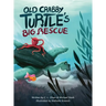 Old Crabby Turtle's Big Rescue